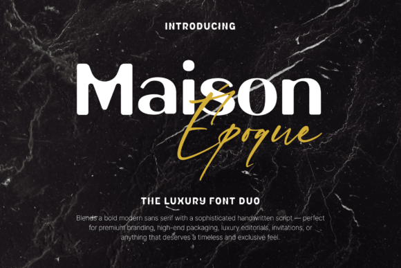 Maison Époque Duo: A Premium Display Font for Campaigns